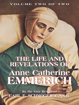 cover image of The Life and Revelations of Anne Catherine Emmerich